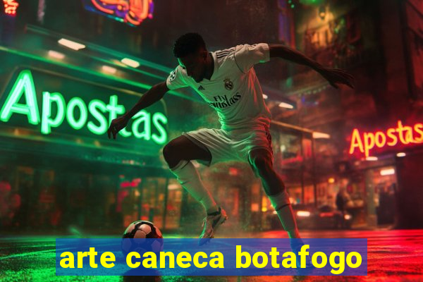 arte caneca botafogo